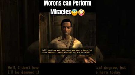 Morons can Perform Medical Miracles