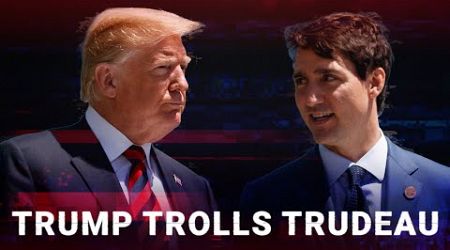 Donald Trump hilariously trolls Trudeau as the Canadian government implodes