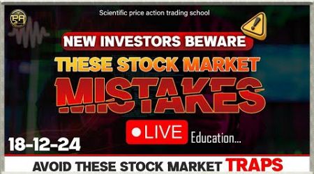 NEW Investors Beware These Stock Market Mistakes! Live EDUCATION