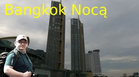 Bangkok nocą .Odc.308.