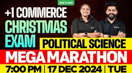 Plus One Commerce - Political Science | Christmas Exam | Mega Marathon | Xylem Plus One Commerce