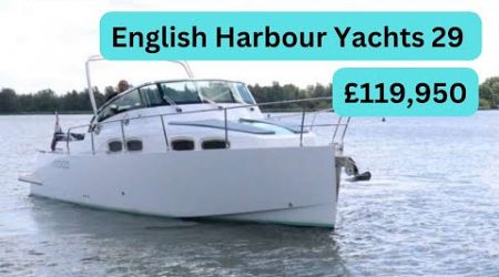 Boat Tour - English Harbour Yachts 29 - £119,950