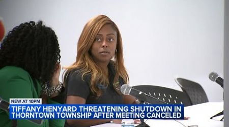 Supervisor Tiffany Henyard threatens Thornton Township government shutdown