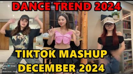 TIKTOK DANCE MASHUP DECEMBER 2024 || TIKTOK DANCE TREND 2024