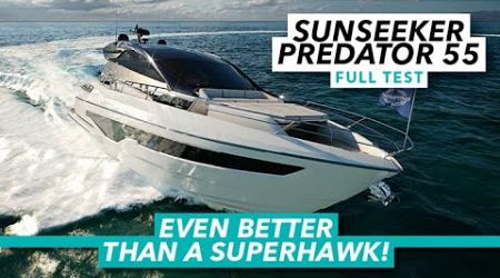 Even better than a Superhawk! | Sunseeker Predator 55 Sea Trial | Motor Boat &amp; Yachting