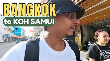 Bangkok to Koh Samui | Best Veg food market of thailand | Budget travel | Suratthani