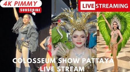 Colosseum Ladyboy Cabaret Show Pattaya LIVE STREAM by Pimmy