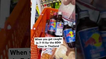 7-11 Thailand is an addiction #711 #seveneleven #travel #thailand #meme #phuket #holiday #vacation