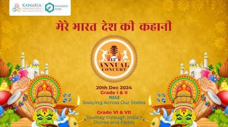 Kanakia International School CBSE, Bhayandar | 13th Annual Concert | (20th December 2024)