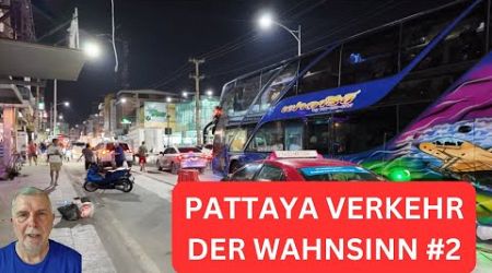 Der Wahnsinn in Pattaya City am Abend in 4K Teil 2 Pattayatai