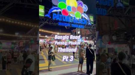 Awesome Phuket Nightlife | Bangla Road Patong Phuket 