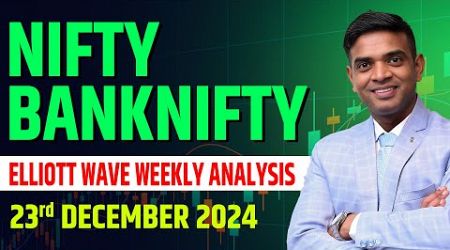 Forecasting Nifty &amp; Bank Nifty Trends for Next Week with Elliott Wave Theory | 23 Dec | Chartkingz