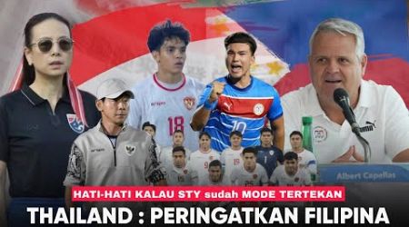 Thailand Peringatkan Filipina Untuk Hati-Hati, STY Mode Serius !! Laga Hidup Mati Timnas di AFF