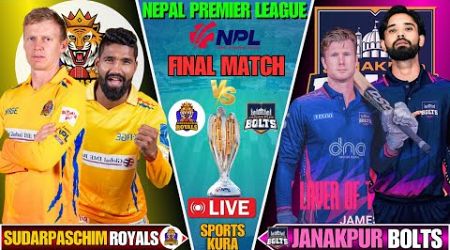 SUDARPASCHIM ROYALS VS JANAKPUR BOLTS | FINAL MATCH | NPL 2024 | LIVE SCORE AND COMMENTARY