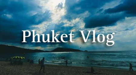 PHUKET VLOG! | 2022