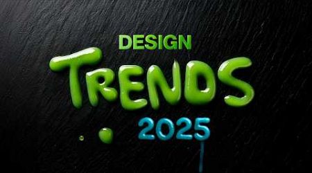 5 HUGE Graphic Design Trends 2025 