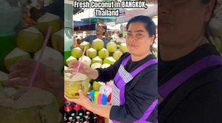 FRESH Coconut on the streets of Bangkok, Thailand 