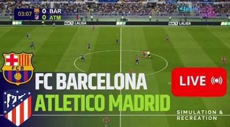 BARCELONA vs. ATLETICO MADRID LIVE La Liga EA Sports 24/25