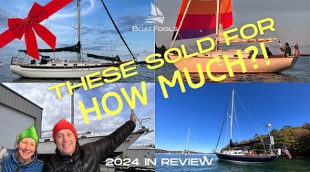 Do Used SAILBOATS Actually Sell? You&#39;ll Be Surprised How Quickly THEY DO And For HOW MUCH! &#39;24 Recap