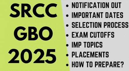 SRCC-GBO 2025 notification is out: Imp dates, New Exam pattern, Cutoffs, Placements | Apply or not?