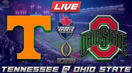 Tennessee vs Ohio State LIVE Stream Game Audio | College Football Playoff LIVE Streamcast &amp; Chat