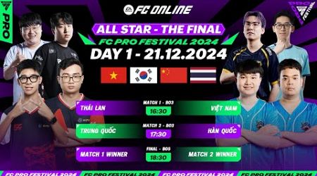 FC Pro Festival 2024: Việt Nam đối đầu Thái Lan, LHAT lần đầu thi đấu quốc tế | Day 1 - ALL STAR