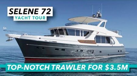 Top-notch trawler for $3.5M | Selene 72 Tour | Motor Boat &amp; Yachting