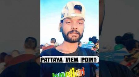 Pattaya View Point #shorts