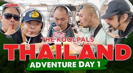 THE KOOLPALS THAILAND ADVENTURES DAY 1