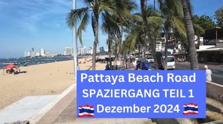 Pattaya City Beach Road Spaziergang Dezember 2024 4K (Teil 1)