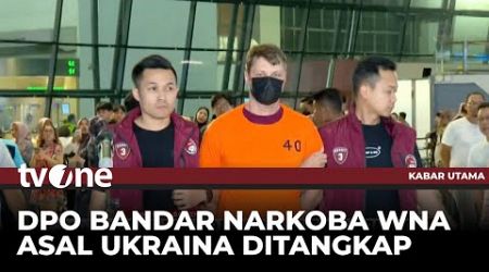 Polri Tangkap DPO Bandar Narkoba di Bangkok | Kabar Utama tvOne