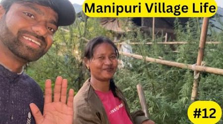 Manipuri Village Lifestyle | Manipur Latest Video | Manipur Travel Vlog | Manipur Village Life 