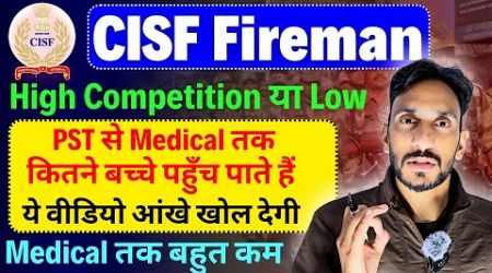 CISF Fireman Real Competition Data