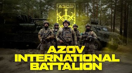 AZOV INTERNATIONAL BATTALION. Announce of the creation