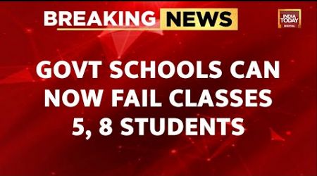 Government Schools Can Now Fail Classes 5, 8 Students As &#39;No-detention Policy&#39; Ends