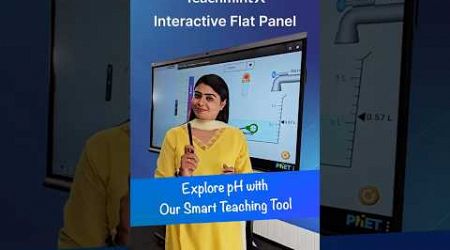 Interactive Flat Panel Unlocks pH Scale Experiments