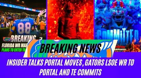 Gator INSIDER REVEALS PORTAL moves, Gators LOSE WR in Portal, Gators LAND TE