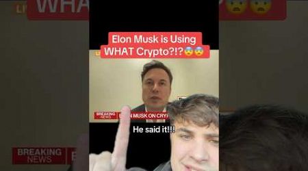 Elon Musk is Using WHAT Crypto?!?