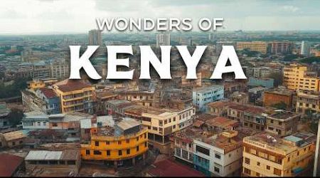 Wonders of Kenya | The Most Amazing Places in Kenya | Travel Video 4K