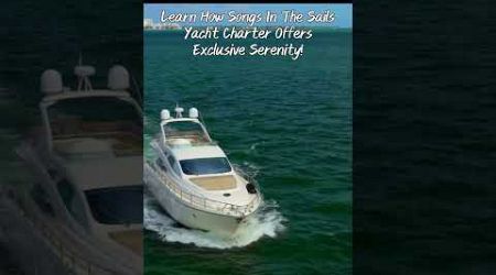 Learn How a USVI Yacht Charter Offers Exclusive Serenity! 