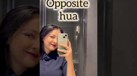 Opposite hua 