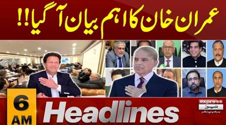 Imran Khan&#39;s Welcome &amp; PTI-Govt Talks | 6 AM Headlines | 25 Dec 2024 | Pakistan News