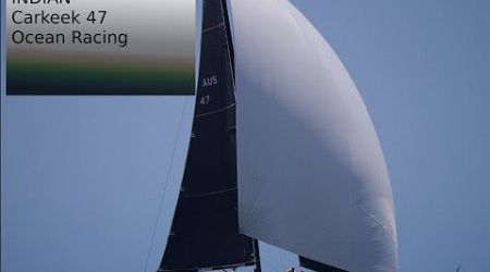 INDIAN - Ocean Racing - Carkeek 47