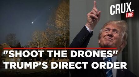 Trump Live | Trump Latest News | Trump Says &#39;Government Knows&#39; Where The Drones Are From | US News