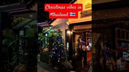 Christmas vibes in Thailand 