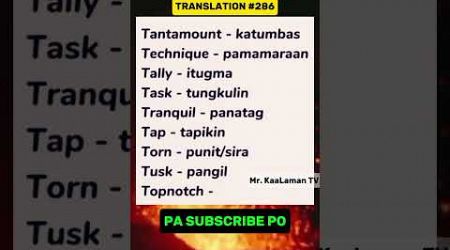 #286 #topnotch #tally #task #translation #english #englishlearning #tagalog #kaalaman #education