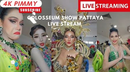 Colosseum Ladyboy Cabaret Show Pattaya LIVE STREAM by Pimmy