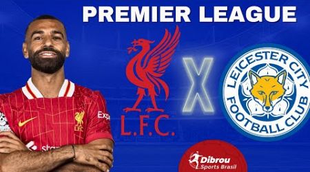 LIVERPOOL X LEICESTER AO VIVO PREMIER LEAGUE DIRETO DO ESTÁDIO | RODADA 18 - NARRAÇÃO