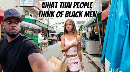 How do Thai people treat Black Men?