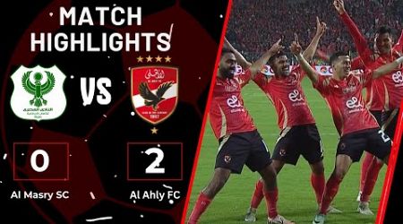 ملخص وأهداف مباراة المصري والأهلي 0-2 القلعة الحمراء تعود للإنتصارات في الجولة الـ 6 من دوري نايل 